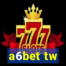 a6bet tw